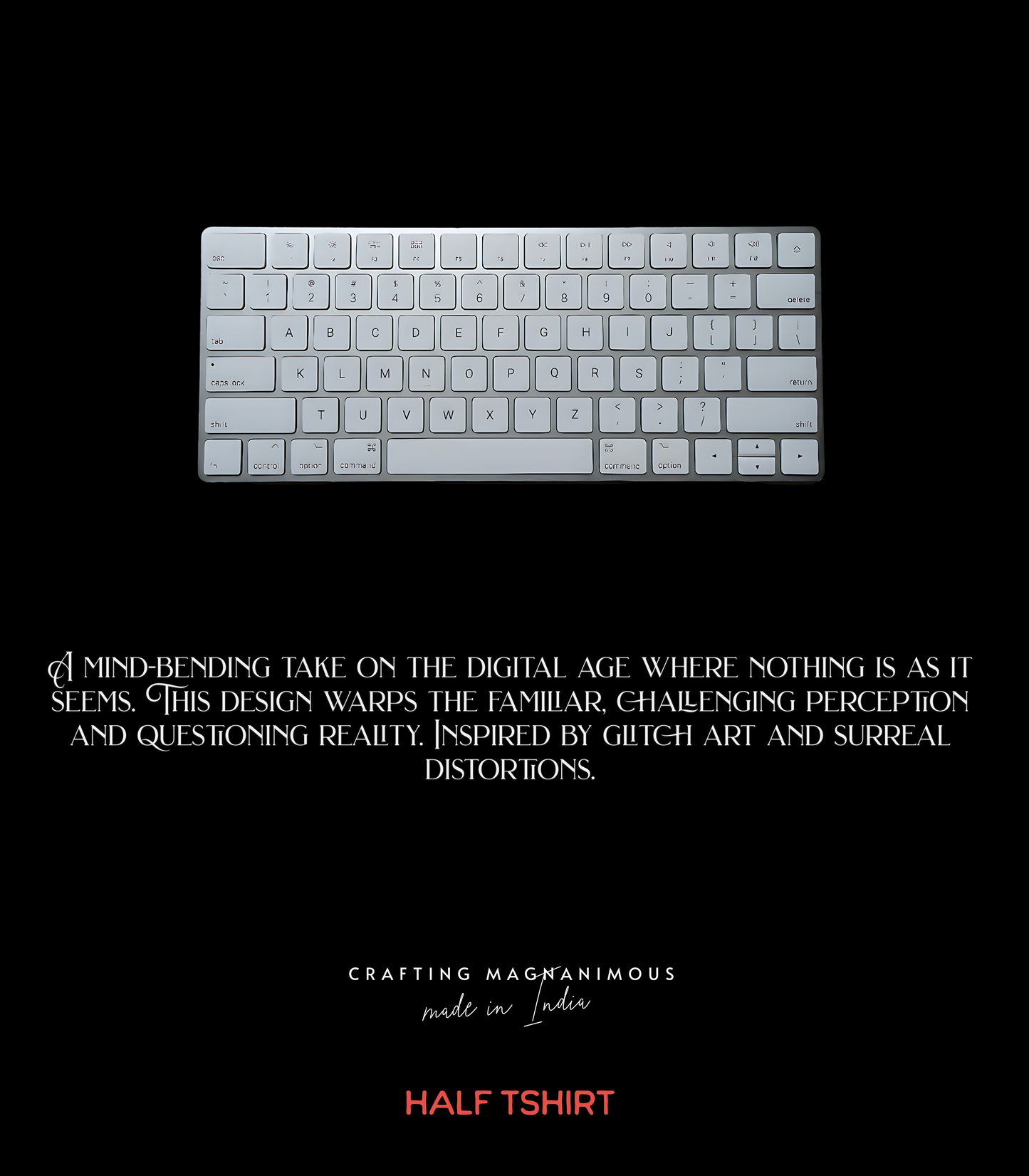 Keyless Chaos – The Distorted Keyboard | Regular fit ▪︎ Black tint