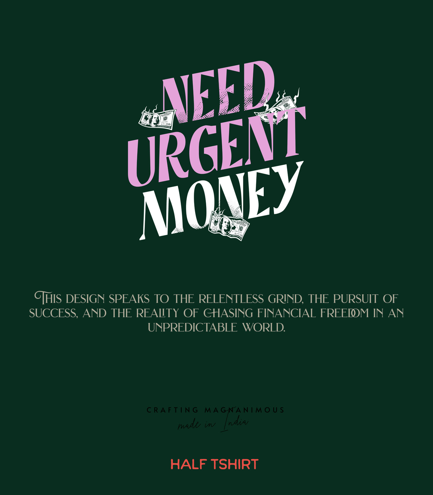 Need Urgent Money | Regular Fit ♡ Bottle Green shade