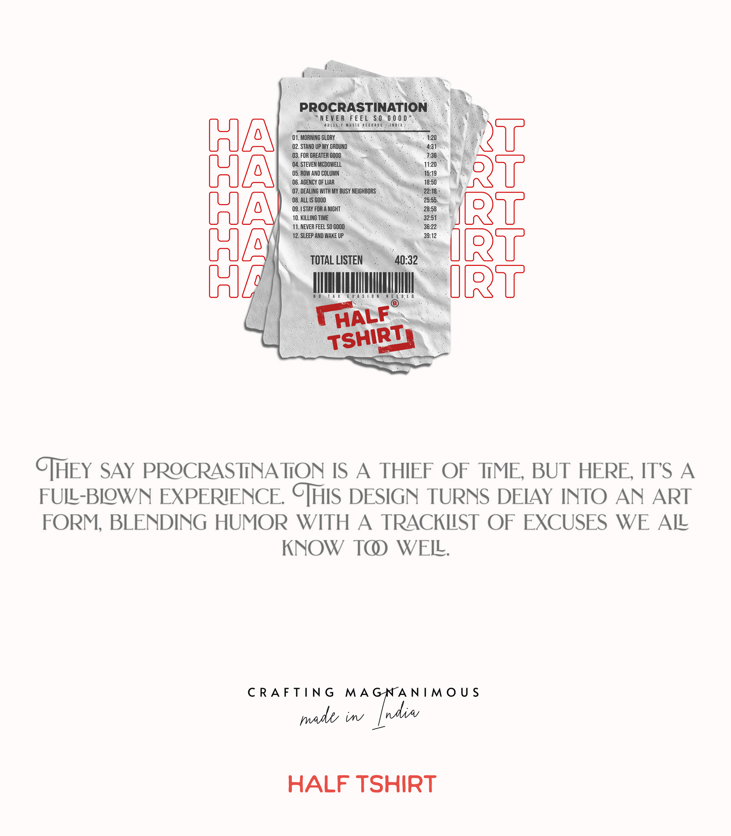 Procrastination – The Ultimate Playlist T-Shirt | Regular fit (Printed both sides)
