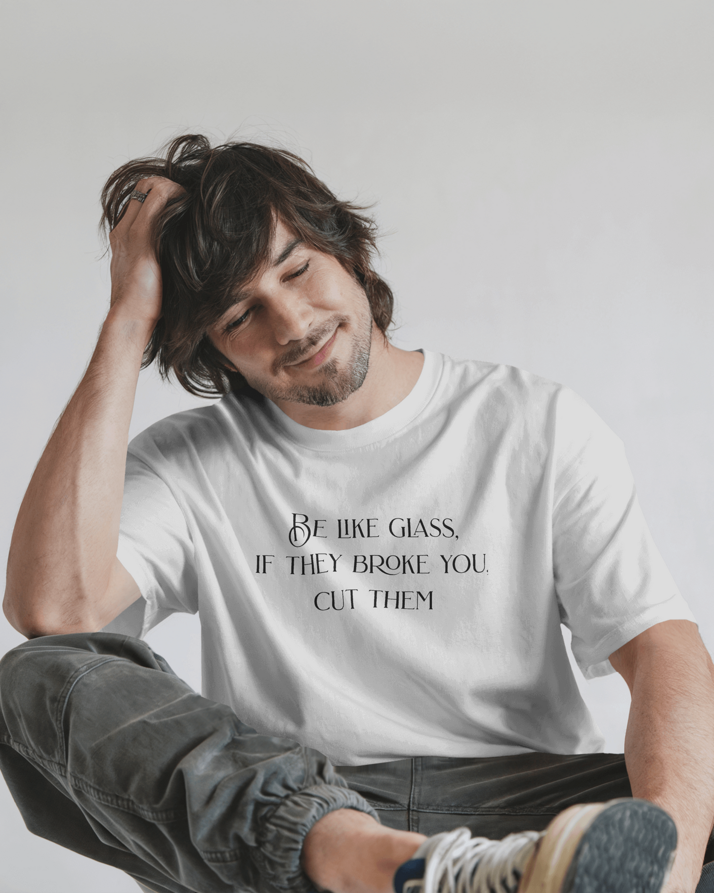 Be Like Glass : If they broke you, cut them ☆ Regular Fit, White