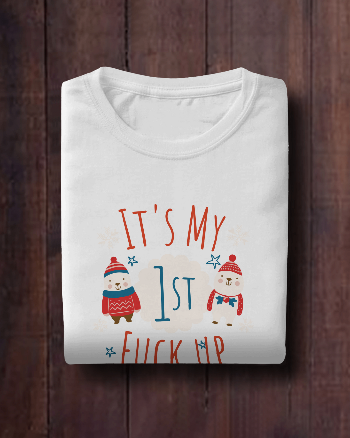 It's My 1st F*** Up | Regular Fit ♤ White Shade