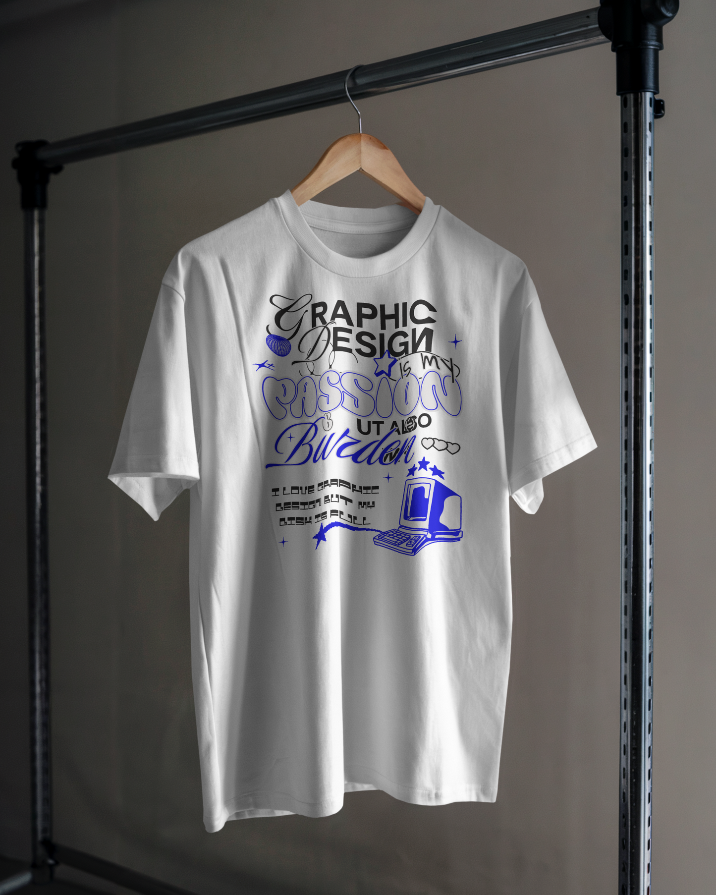 PASSION & BURDEN – The Graphic Designer’s Reality Tee