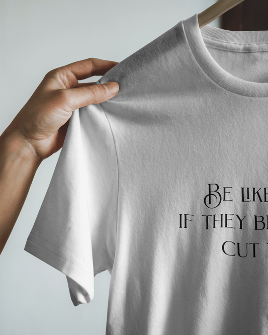 Be Like Glass : If they broke you, cut them ☆ Regular Fit, White