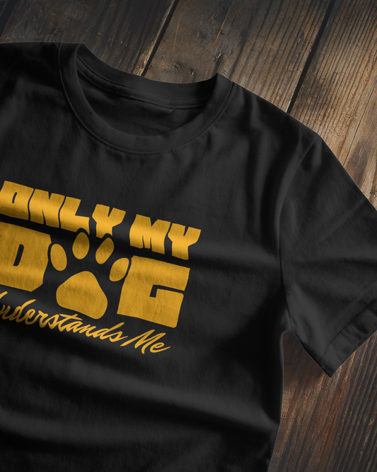 Only My Dog Understands Me | Regular Fit ♤ Black shade