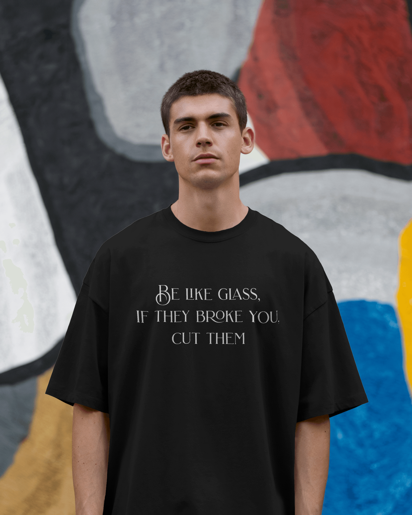 Be Like Glass : If they broke you, cut them ☆ Regular Fit, Black