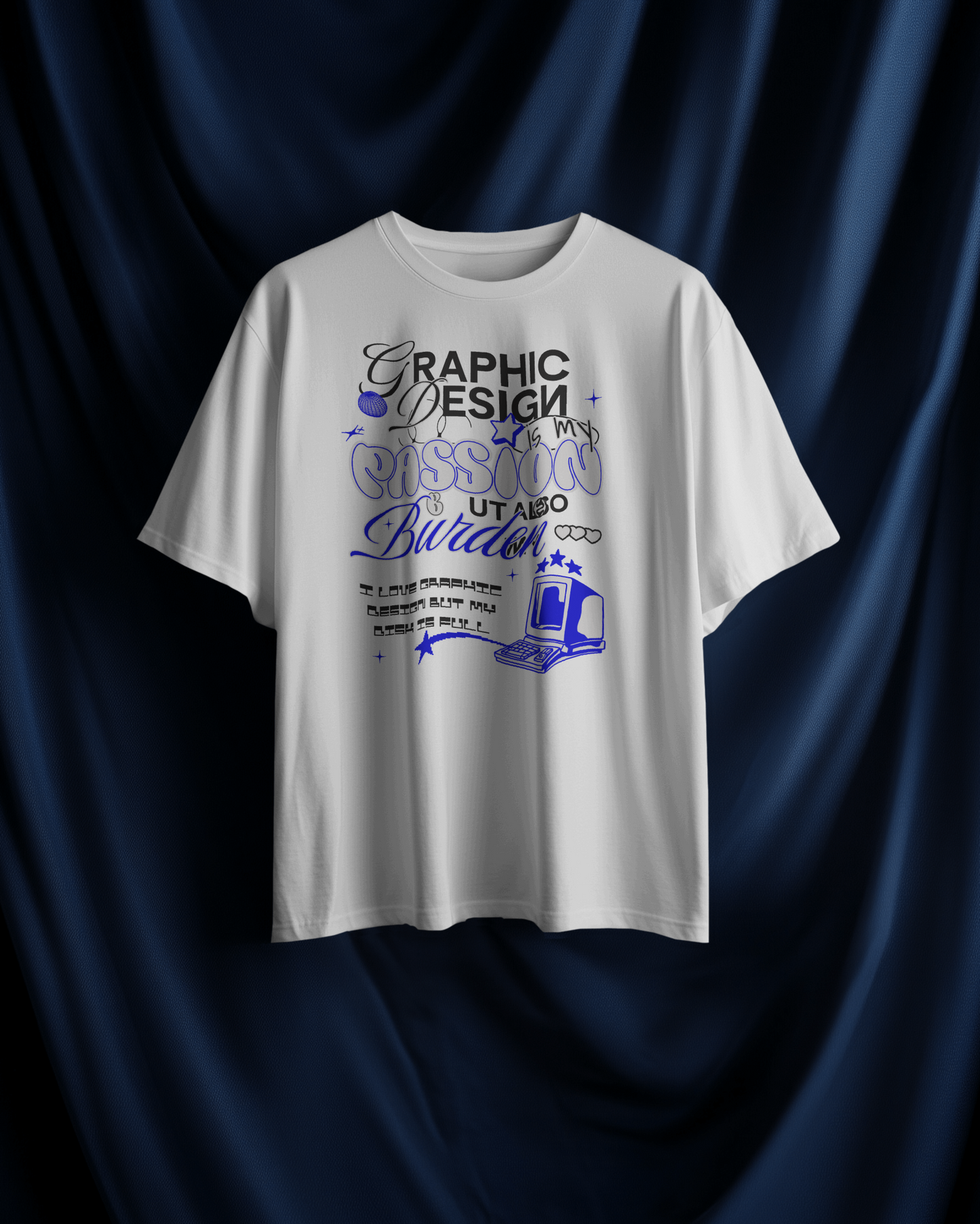 PASSION & BURDEN – The Graphic Designer’s Reality Tee