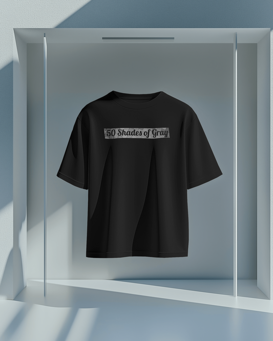 50 Shades of Gr^y | Regular Fit tee ☆ Black tint