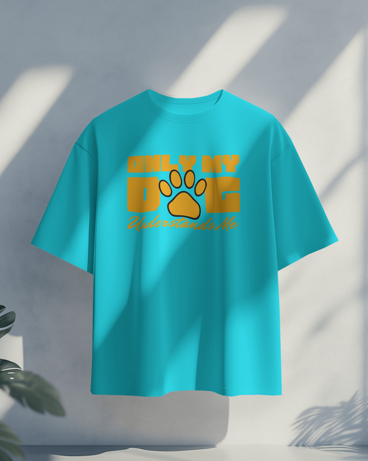 Only My Dog Understands Me | Regular Fit ♤ Sky blue shade